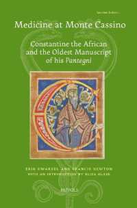 Medicine at Monte Cassino : Constantine the African and the Oldest Manuscript of His'pantegni'