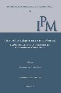 Les Formes Laiques de la Philosophie : Raymond Lulle Dans l'Histoire de la Philosophie Medievale