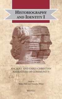 Historiography and Identity I : Ancient and Early Christian Narratives of Community