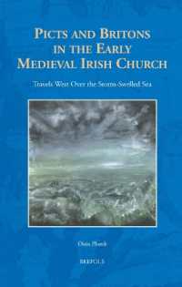 Picts and Britons in the Early Medieval Irish Church : Travels West over the Storm-Swelled Sea