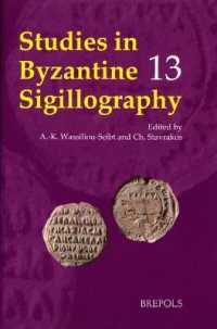 Studies in Byzantine Sigillography : Volume 13