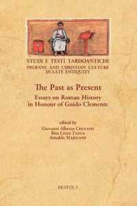 The Past as Present : Essays on Roman History in Honour of Guido Clemente