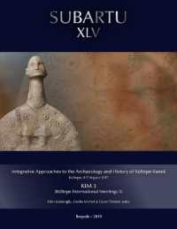 Integrative Approaches to the Archaeology and History of Kultepe-Kanes. Kultepe, 4-7 August 2017 : Kim 3 (Kultepe International Meetings 3)