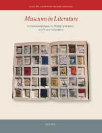 Museums in Literature : Fictionalising Museums, World Exhibitions, and Private Collections