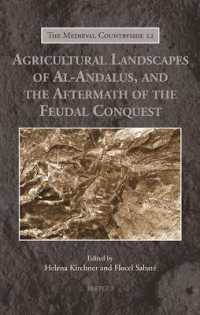Agricultural Landscapes of Al-Andalus, and the Aftermath of the Feudal Conquest