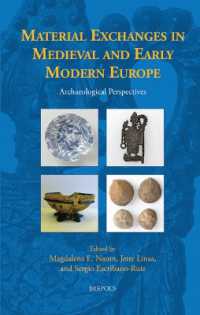 Material Exchanges in Medieval and Early Modern Europe : Archaeological Perspectives