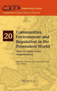 Communities, Environment and Regulation in the Premodern World : Power and Community Formation in Premodernity