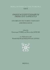 Omnium Expetendorum Prima Est Sapientia : Studies on Victorine Thought and Influence