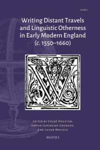 Writing Distant Travels and Linguistic Otherness in Early Modern England (C. 1550-1660)