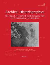 Archival Historiographies : The Impact of Twentieth-Century Legacy Data on Archaeological Investigations