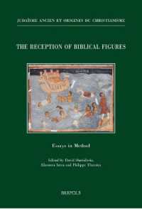 The Reception of Biblical Figures : Essays in Method