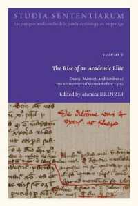 The Rise of an Academic Elite : Deans, Masters, and Scribes at the University of Vienna before 1400
