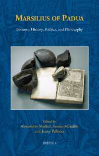 Marsilius of Padua : Between History, Politics, and Philosophy