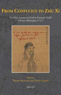 From Confucius to Zhu XI : The First Treatise on God in Francois Noel's Chinese Philosophy (1711)