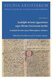 Radulphi Britonis Quaestiones Super Librum Divisionum Boethii : Radulphi Britonis Opera Philosophica, Volume 1