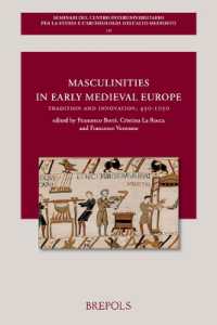 Masculinities in Early Medieval Europe : Tradition and Innovation, 450-1050