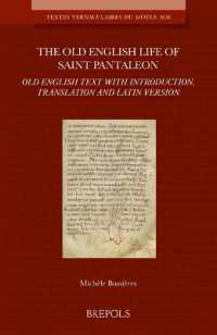 The Old English Life of Saint Pantaleon : Old English Text with Introduction, Translation and Latin Version