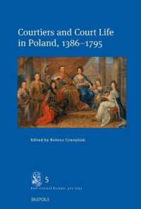 Courtiers and Court Life in Poland, 1386-1795