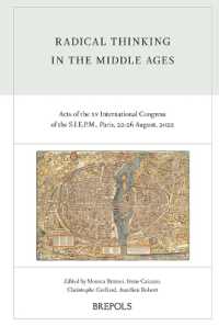 Radical Thinking in the Middle Ages : Acts of the XV International Congress of the Siepm, Paris, 21-26 August 2022