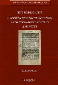 The Pore Caitif : A Modern English Translation, with Introductory Essays and Notes
