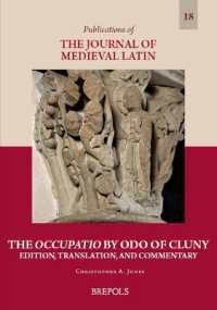 The Occupatio by Odo of Cluny : Edition, Translation, and Commentary