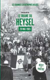 LE DRAME DU HEYZEL