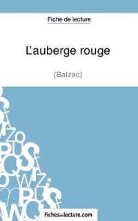 L'AUBERGE ROUGE DE BALZAC (FICHE DE LECTURE) - ANALYSE COMPLETE DE L'OEUVRE (FICHES DE LECTU)