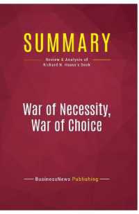 SUMMARY: WAR OF NECESSITY, WAR OF CHOICE - REVIEW AND ANALYSIS OF RICHARD N. HAASS'S BOOK (POLITOCAL BOOK)