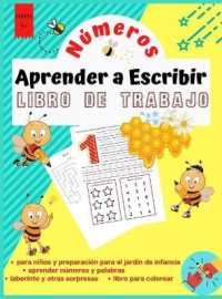 Aprender a Escribir Números - Libro de Trabajo : Cuaderno de trabajo de trazado de números para niños de 3 a 6 años Muchas actividades divertidas de trazado y coloreado de números Los niños aprenden los números del