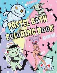 Pastel goth coloring book : 20 Cute Creepy Gothic Kawaii Spooky Satanic Coloring Pages for Adults - Adult Coloring Book