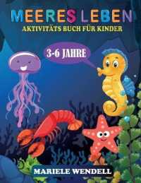 Meeres leben Aktivitäts buch für Kinder 3-6 Jahre : Färbung Seiten, Dot-to-Dot, Schere schneiden, entdecken einzigartige unter dem Meer Tiere und Kreaturen, erstaunliche Geschenk für Kinder