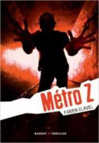 METRO Z (HEURE NOIRE)