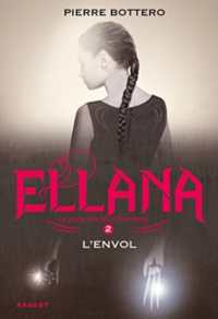 ELLANA - T02 - ELLANA L'ENVOL - LE PACTE DES MARCHOMBRES (GRAND FORMAT)