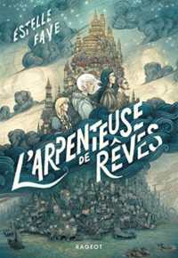 L'ARPENTEUSE DE REVES (GRAND FORMAT)