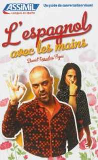 Assimil Multilingual : L'Espagnol avec les mains