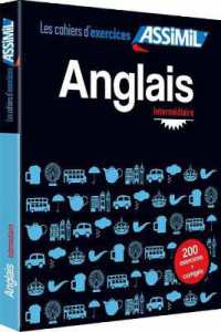 ANGLAIS INTERMEDIAIRE (CAHIER D'EXERCICES)