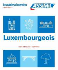 LUXEMBOURGEOIS DEBUTANTS (CAHIER D'EXERCICES)