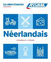 NEERLANDAIS DEBUTANTS (CAHIER D'EXERCICES)