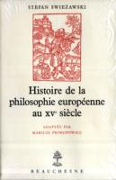 HISTOIRE DE LA PHILOSOPHIE EUROPEENNE AU XVE SIECLE