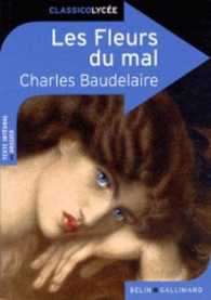 LES FLEURS DU MAL (CLASSICOLYCEE)