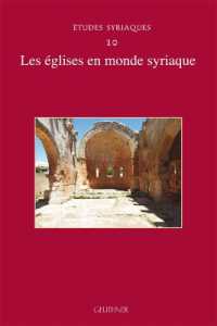 ETUDES SYRIAQUES 10 - LES EGLISES EN MONDE SYRIAQUE (ET.SYRIAQUES)