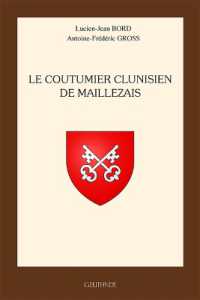 Le Coutumier Clunisien de Maillezais