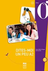 DITES-MOI UN PEU A2 - LIVRE ELEVE AVEC CD AUDIO (FRANCAIS LANGUE)
