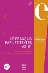 FRANCAIS PAR LES TEXTES A2-B1 - LE - NOUVELLE COUVERTURE (FRANCAIS LANGUE ETRA)