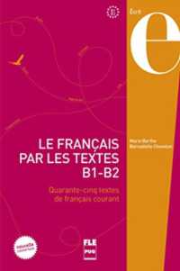 FRANCAIS PAR LES TEXTES B1-B2 - NVELLE COUVERTURE (FRANCAIS LANGUE ETRA)