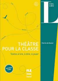 THEATRE POUR LA CLASSE (FRANCAIS LANGUE ETRA)