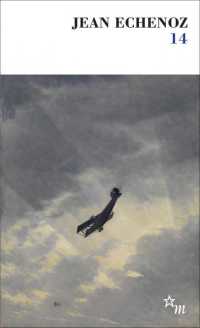 ジャン・エシュノーズ『1914』（原書）<br>14 (DOUBLE)