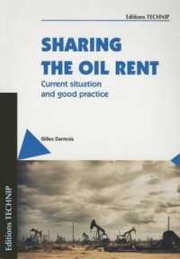 Sharing the Oil Rent : Current Situation and Good Practice