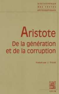 DE LA GENERATION ET DE LA CORRUPTION (BTP POCHE)