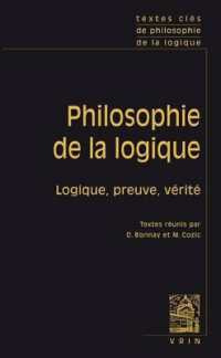 TEXTES CLES DE PHILOSOPHIE DE LA LOGIQUE (TEXTES CLES)